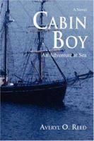 Cabin Boy: An Adventure at Sea 0595404928 Book Cover