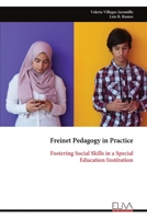 Freinet Pedagogy in Practice: Fostering Social Skills in a Special Education Institution 9999328202 Book Cover