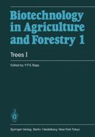 Trees I (Biotechnology in Agriculture and Forestry, 1) 3642705782 Book Cover