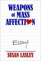 Weapons of Mass Affection 140331229X Book Cover