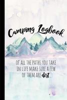 Camping Logbook: A Camping Journal Diary With Writing Prompts For Documenting Travel - RV Or Tent Camping Memory Book, 6x9 Travel Size Gifts For Campers 172481883X Book Cover