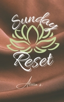 Sunday Reset B0B6VPKYXY Book Cover