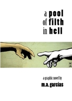 A Pool of Filth in Hell 1326343076 Book Cover