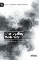 Interrogating Modernity: Debates with Hans Blumenberg 3030430154 Book Cover