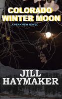 Colorado Winter Moon 154515922X Book Cover