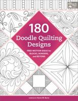 180 Doodle Quilting Designs: Free-Motion Ideas for Blocks, Borders, and Beyond 1604687991 Book Cover