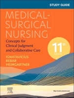 Study Guide for Medical-Surgical Nursing: Concepts for Clinical Judgment and Collaborative Care 0323878326 Book Cover