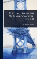 Flexural Strength Of Plain Concrete, Issue 11 1024917932 Book Cover