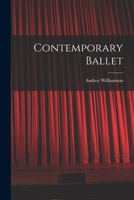 Contemporary ballet B0006ARA8O Book Cover