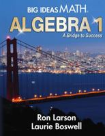 Big Ideas Math ALGEBRA 1 a Bridge to Success 1642088498 Book Cover