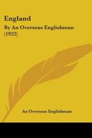 England: By an Overseas Englishman 0469668970 Book Cover