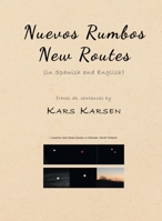 Nuevos Rumbos, New Routes 1638128030 Book Cover