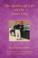 The Quality of Life in the Inner City 1608623610 Book Cover