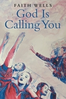 God Is Calling You: 31- Day Devotional to Help You Pursue God's Purpose For Your Life 1664274707 Book Cover