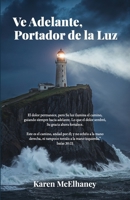Ve adelante, portador de la luz B0GX2GK1BS Book Cover