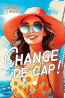 CHANGE DE CAP ! 2898600725 Book Cover