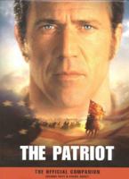 The Patriot: The Official Companion 1842220764 Book Cover