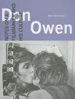 Don Owen: Notes on a Filmmaker and His Culture 0968913245 Book Cover