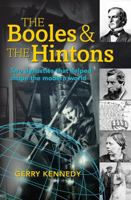 The Booles and the Hintons: Two Dynasties That Helped Shape the Modern World 1782051856 Book Cover