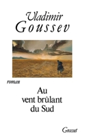 Au vent brûlant du Sud 224637541X Book Cover