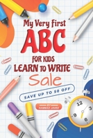 My very first ABC Books for Kids learn to write with picture more (School Zone Get Ready!TM ) B0BHKLZ64P Book Cover