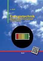 Energietechnik: Skript zur Unterrichtseinheit 3741290335 Book Cover