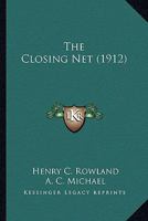 The Closing Net 1377877779 Book Cover