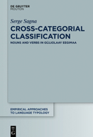 Cross-Categorial Classification: Nouns and Verbs in Eegimaa 3110595060 Book Cover