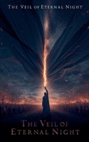 The Veil of Eternal Night B0FR87F8KR Book Cover