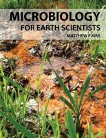 Microbiology for Earth Scientists 1944548513 Book Cover