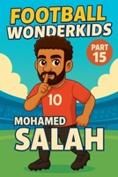 Football Wonderkids: Mohamed Salah B0GH643RDP Book Cover