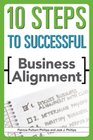 10 Steps to Successful Business Alignment 1562868209 Book Cover