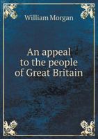 An Appeal to the People of Great Britain 134187799X Book Cover