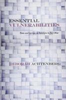 Essential Vulnerabilities: Plato and Levinas on Relations to the Other 0810135639 Book Cover