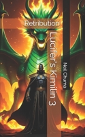 Lucifer's Kimilin 3: Retribution B0G29XSV1Y Book Cover