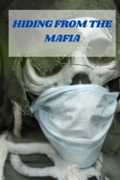 Hiding from the Mafia null Book Cover