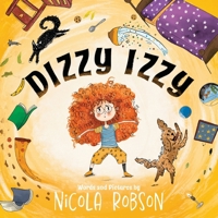 Dizzy Izzy 1919416110 Book Cover