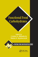 Functional Food Carbohydrates (Funtional Foods and Nutraceuticals) 0367390167 Book Cover