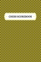 Chess Scorebook: Chess Notation Book and Chess Journal or Chess Scorebook for a Chess Lover, 6x9. 1713134969 Book Cover