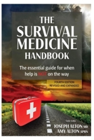 The Survival Medicine Handbook B0BLR3KVPP Book Cover