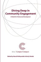 Diving Deep in Community Engagement: A Model for Professional Development 1312499605 Book Cover