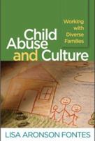 Child Abuse and Culture: Working with Diverse Families 1593856431 Book Cover