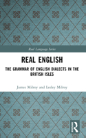 Real English: Grammar of English Dialects in the British Isles (Real Language Series) 0582081769 Book Cover
