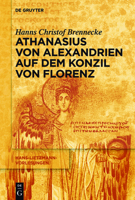 Athanasius Von Alexandrien Auf Dem Konzil Von Florenz 3110454025 Book Cover