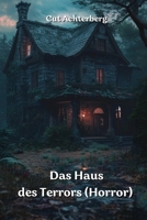 Das Haus des Terrors (Horror) (German Edition) 9994919881 Book Cover