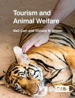 Tourism and Animal Welfare 1786391864 Book Cover