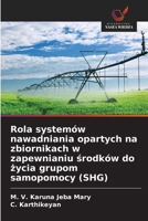 Rola systemów nawadniania opartych na zbiornikach w zapewnianiu srodków do zycia grupom samopomocy (SHG) (Polish Edition) 6209915698 Book Cover