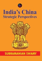 India's China Strategic Perspectives 9388409167 Book Cover
