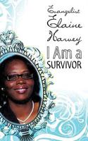 I Am a Survivor 1607916983 Book Cover
