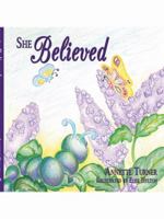 She Believed 1438900651 Book Cover